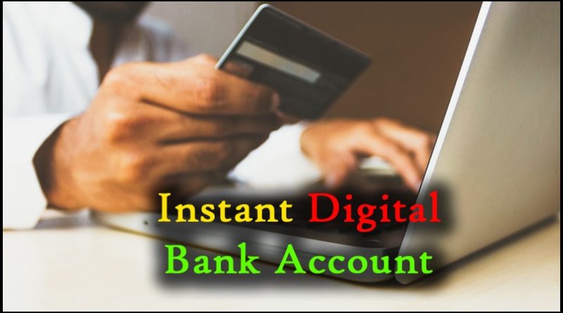 Instant Digital Bank Account